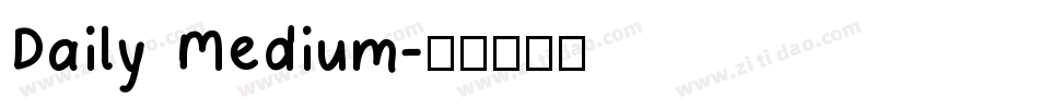 Daily Medium字体转换
